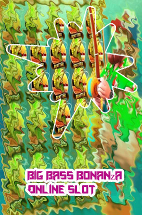 Big bass bonanza slot